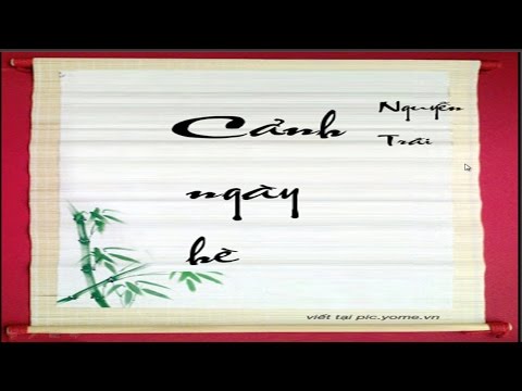 Video Cảnh ngày hè (bảo kính cảnh giới) - Nguyễn Trãi - Ngữ... - youtube