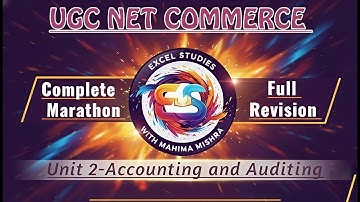 UGC NET Commerce Unit 2 | Accounting & Auditing Full Lecture | Full Revision | Complete Marathon |