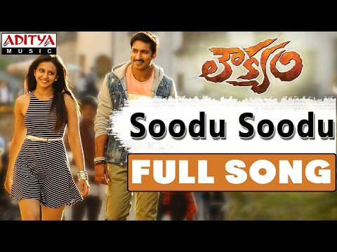 Soodu Soodu Full Song || Loukyam Movie || Gopichand, Rakul Preet Singh