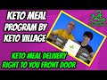 Get Keto meals delivered to your door | Review of Keto Meal Program from Keto Village