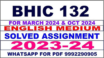 bhic 132 solved assignment 2023-24 | bhic 132 solved assignment in english 2024 | bhic 132 2024