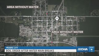 Parts of Prairie City under boil order after water main breaks