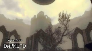 SKYRIM Mods - DARKEND: Episode 2 (Legendary Difficulty)
