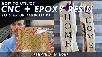 CNC Machine + Epoxy Resin - CNC Resin Inlays To Step Up Your Sign Making Or Resin Art Game