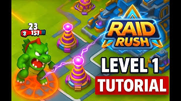 Raid Rush Tutorial Level 1 Walk Through With Tips