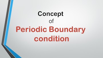 Periodic Boundary Condition | Molecular simulations