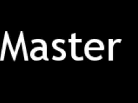 How to Pronounce Master - YouTube