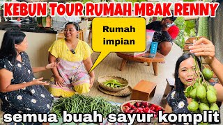 TOUR KEBUN RENNY WONG DESO BERBAGEI MACAM BUAH ,SAYUR ADA ,RUMAH IMPIAN 