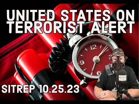 United States on Terrorist Alert - SITREP 10.25.23