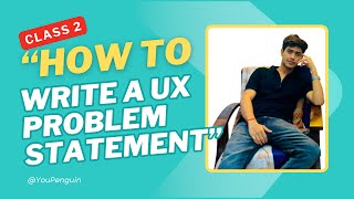 🎯 How to Write a UX Problem Statement (Day 2)