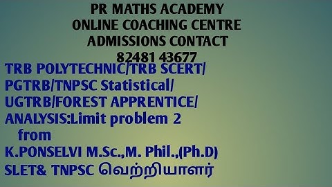 TRB POLYTECHNIC/SCERT/PGTRB/TNPSC CombinedStatistical Services/UGTRB/REAL ANALYSIS:Limit Problem [x]