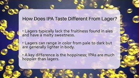 How Does IPA Taste Different From Lager? | The Pint Guy