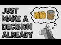 Decision-Making and Indecision