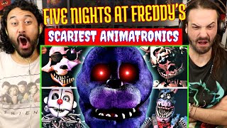 FNAF's SCARIEST ANIMATRONICS and here's why... (Top Scary Five Nights at Freddy's) | REACTION!