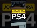 Jogar (FORA) PS4? #shorts #ps4 #ps5 #games #jogos