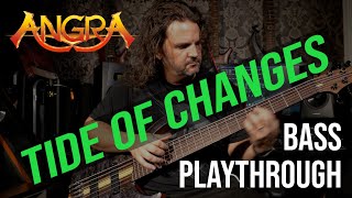 Angra - Tide Of Changes [Bass Playthrough]