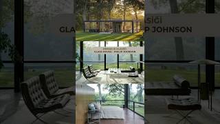 MİMARLIK KLASİĞİ GLASS HOUSE 🌿 #interiordesign #içmimarlık #design #kısabilgi #shorts
