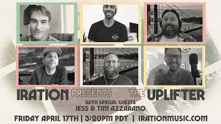 Iration presents The Uplifter: Episode 3 with Jess & Tim Azzarano