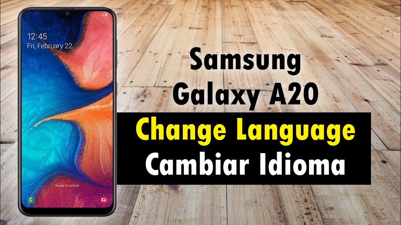 Samsung Galaxy A20 How to Change the Language - YouTube