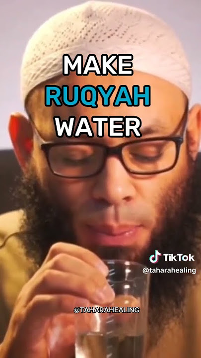 make RUQYAH#WATER👌