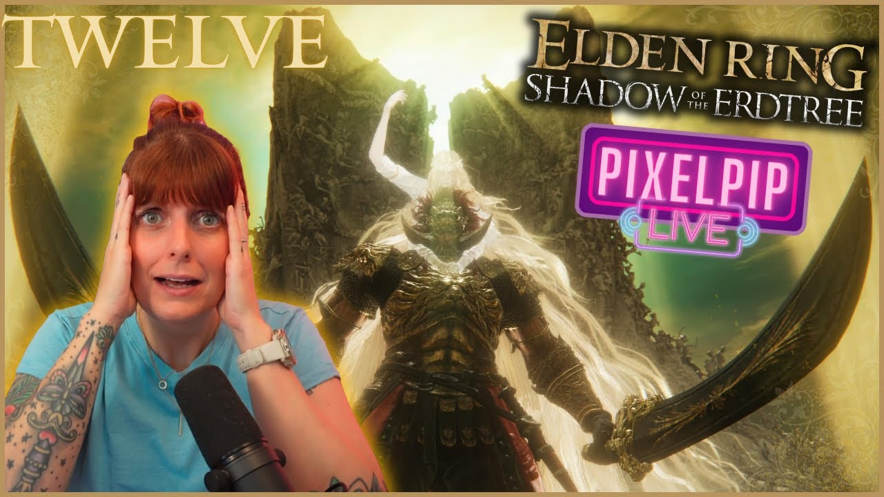 PIXELPIP LIVE - ELDEN RING - SHADOW OF THE ERDTREE DLC - YouTube