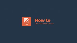 How to Use a Barcode Scanner on RACK Flex POS | Easy Tutorial