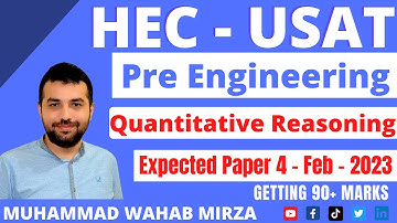 HEC USAT Pre Engineering Expected Paper 4 - Feb 2023 | HEC USAT Paper 2023 | Quantitative Reasoning