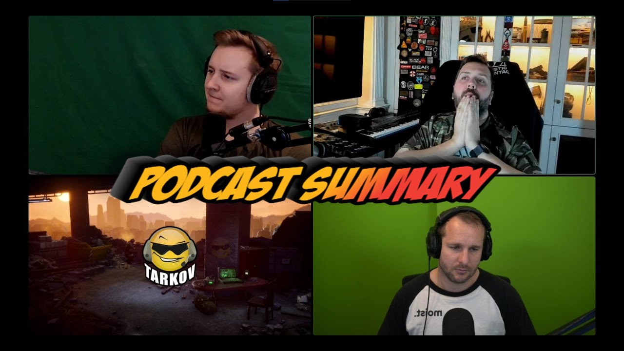 12.12 Podcast Summary Escape From Tarkov YouTube