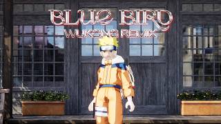 BLUE BIRD (NARUTO THEME SONG) - WUKONG REMIX