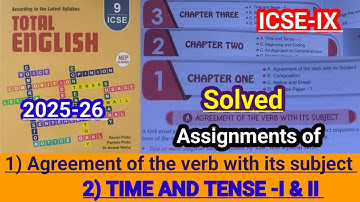 ICSE-IX | Total English solution 2025-26 | Solved Assignments of chapters-1, 2, & 3| class-9 🔥