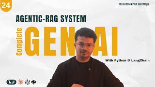 #24 Build Agentic RAG System from Scratch | Agentic RAG Pipeline | Advanced RAG with AI Agents #ai