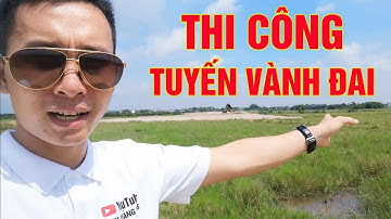 Tiến độ thi công tuyến Vành đai Khu Công Nghệ Cao Hòa Lạc
