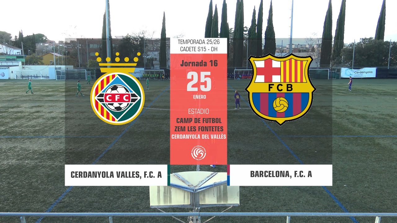 Jornada 16 (25/26) - CERDANYOLA VALLES, F.C. A - BARCELONA, F.C. A