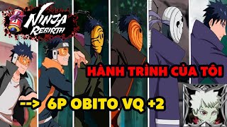 Hành trình lên Bí VQ+2 đầu tiên của tôi - 6P Obito Transcend 2 | Ninja Rebirth screenshot 5