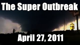 April 27Th 2011 Tornadoes The Super Outbreak