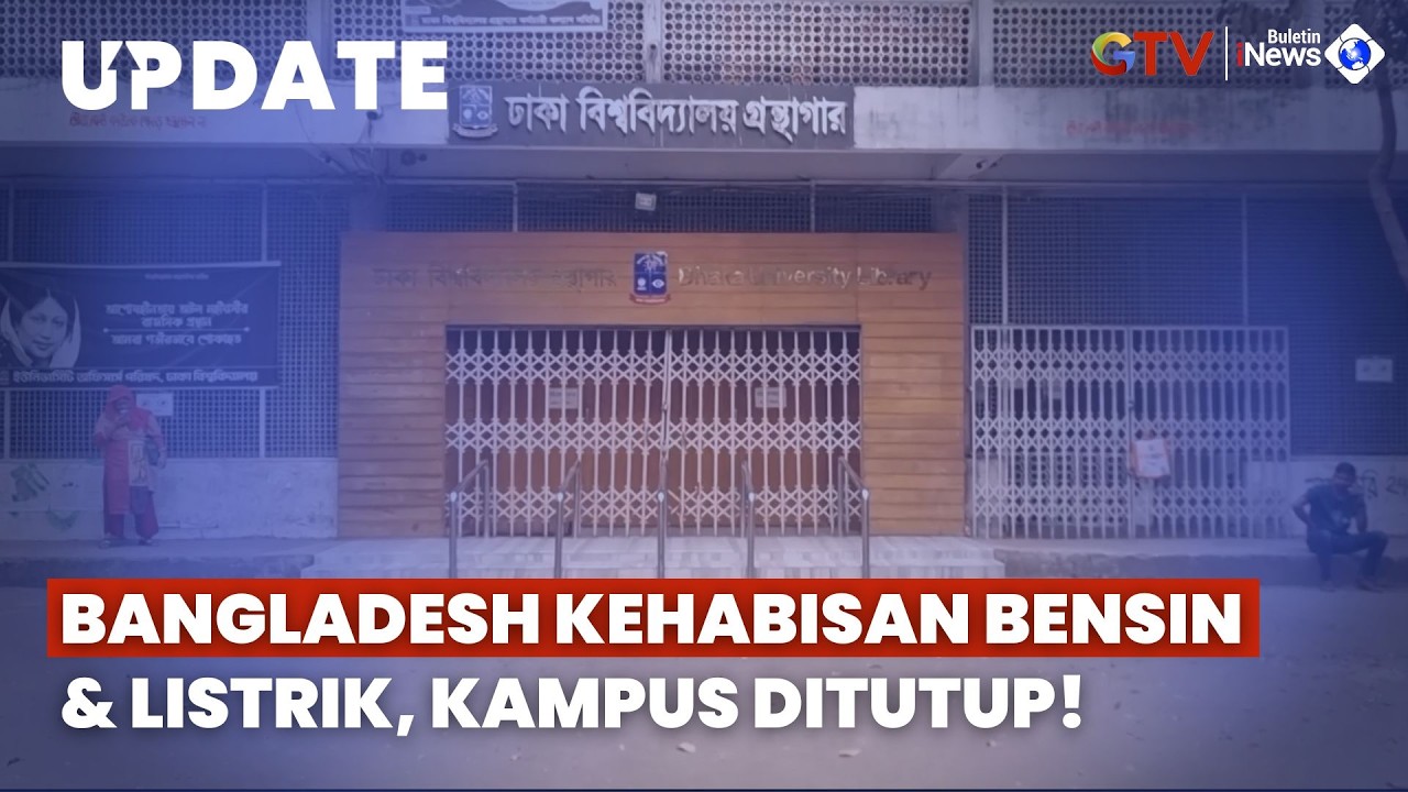 Kampus Lumpuh! Bangladesh Tutup Universitas Akibat Krisis BBM Dampak Perang AS-Israel Vs Iran