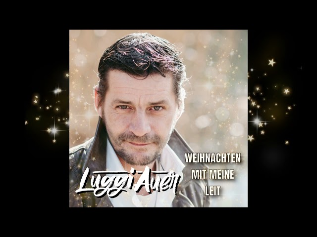 Luggi Auer - Weihnachten Mit Meine Leit