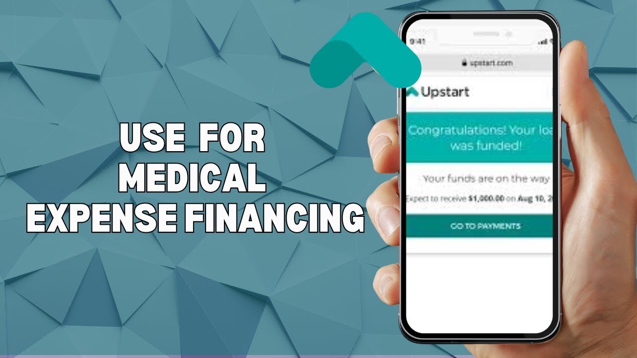 HOW TO USE UPSTART FOR MEDICAL EXPENSE FINANCING IN 2025