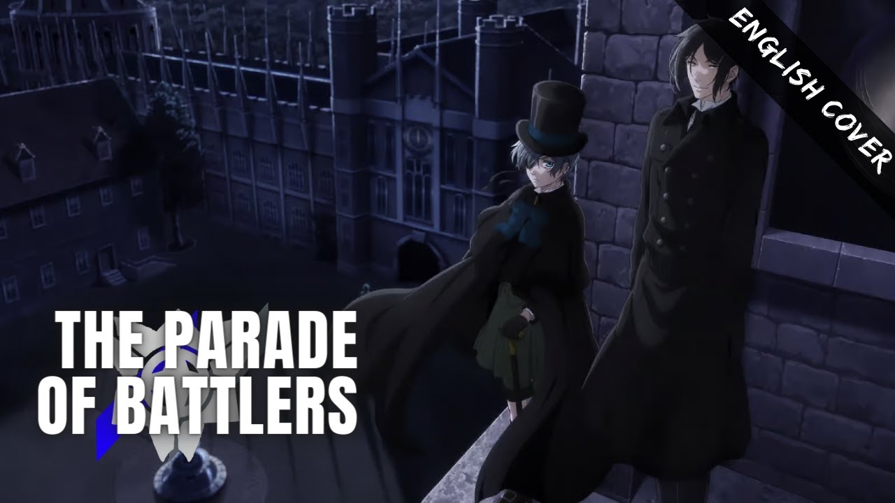 Black Butler Public School Arc OP『The Parade of Battlers』English Cover