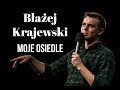 Błażej Krajewski - Moje osiedle