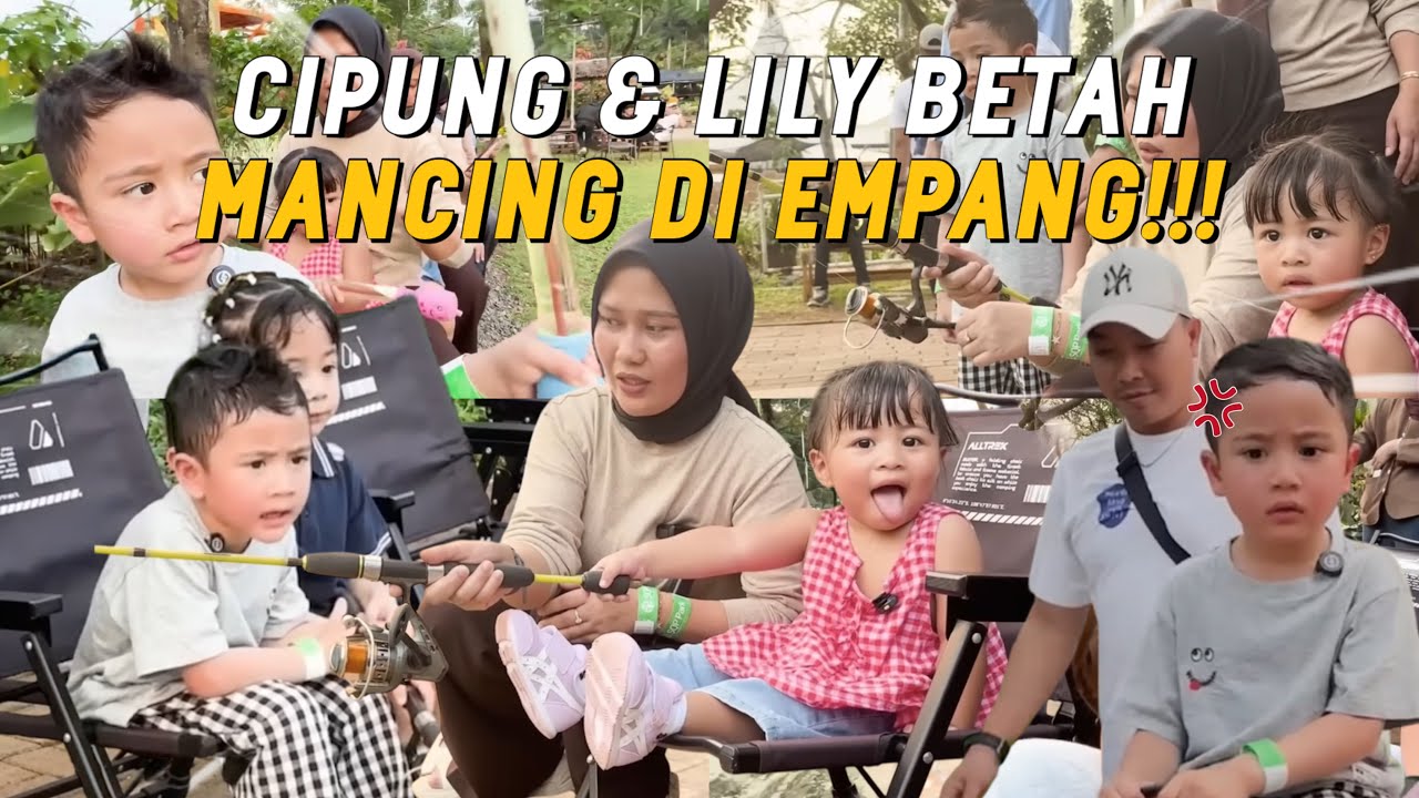 LILY DIAJARIN MANCING DI EMPANG UNTUK PERTAMA KALINYA!!! CIPUNG NGAKAK LIAT LILY MANCING IKAN!!!