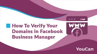 How To Verify Your Domains in Facebook Business Manager