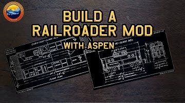 Building a Railroader Mod Episode 1 - Setup