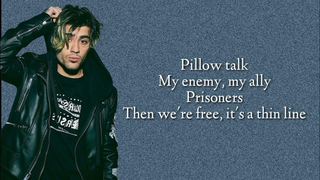 zayn malikpillowtalk (song)(lyrics) YouTube