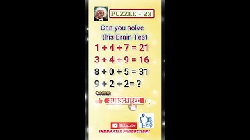 Brain Test Puzzle 23 Video // Logic Puzzle // Solve this Number Puzzle // IQ @IndumateeProductions