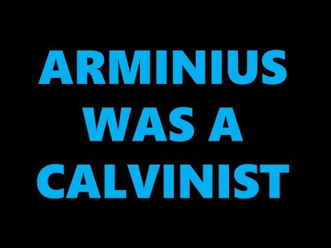 Video: Was arminius een calvinist?