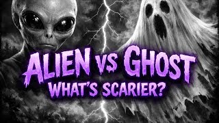 Aliens vs Ghosts: What Should We Really Be Afraid Of? | The Fear Debate You Can’t Escape #podcast 