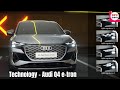 Technology of Audi Q4 e tron and Q4 Sportback e tron