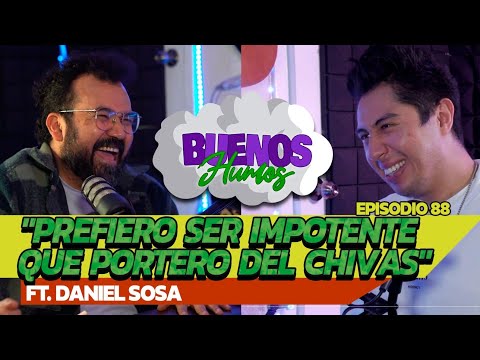 BUENOS HUMOS FT. DANIEL SOSA| Chaparro Salazar