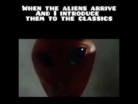 When The Aliens